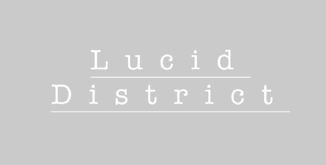Lucid District