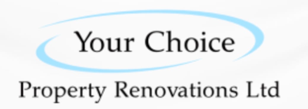 Your Choice Property Renovations Ltd