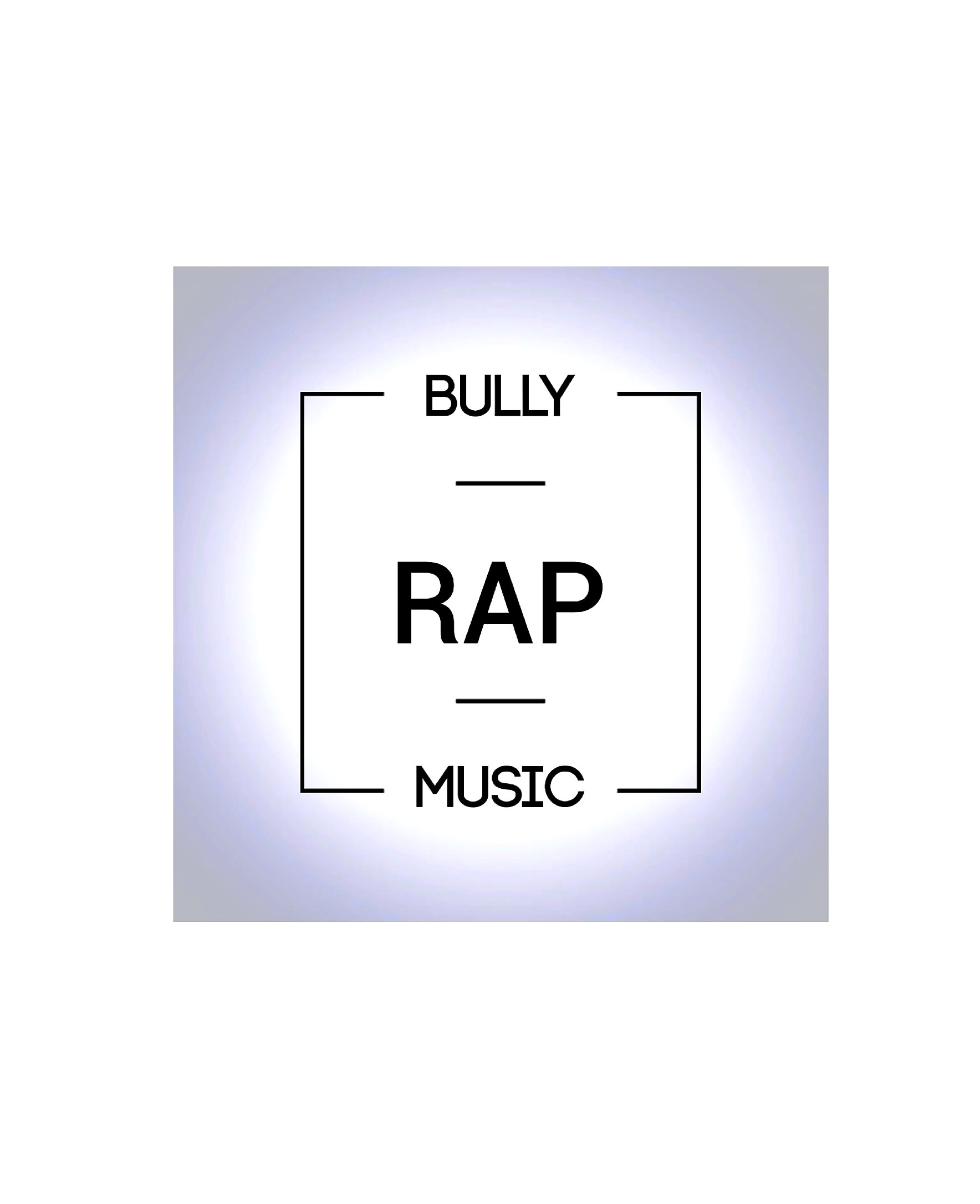 Bully Rap Music