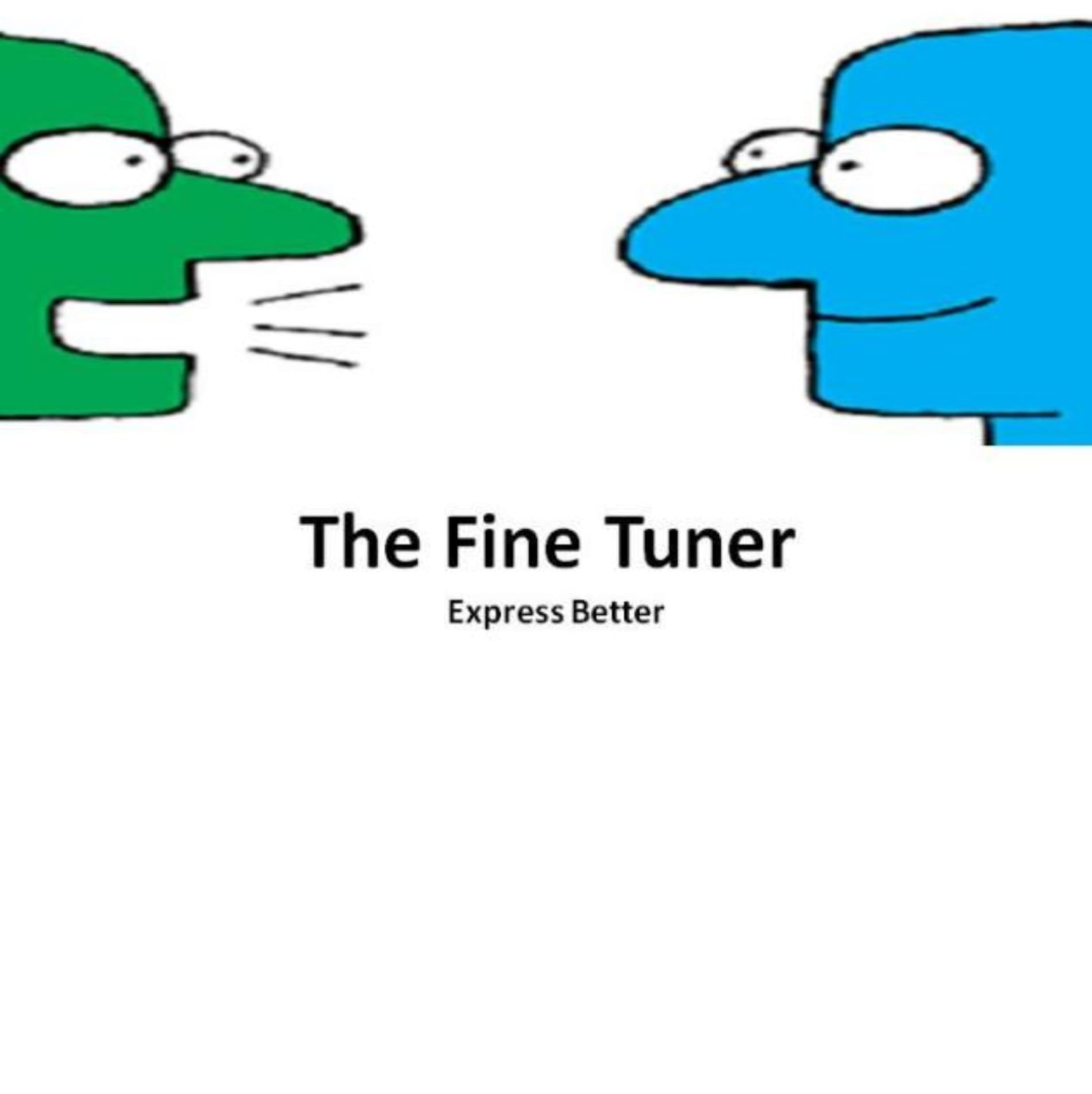 The Fine Tuner