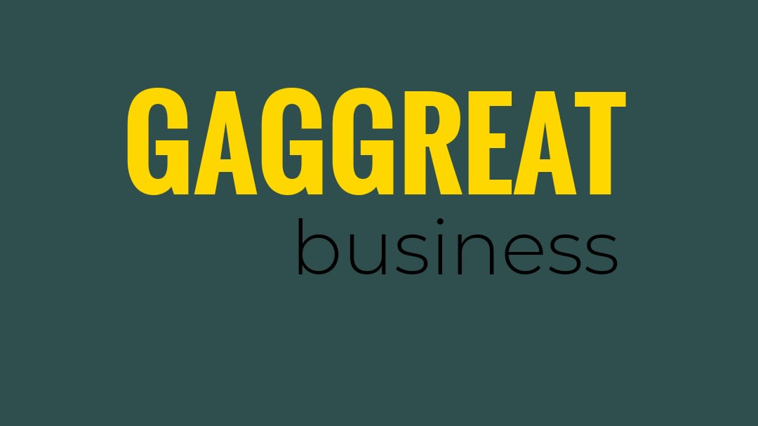 Gaggreat Business