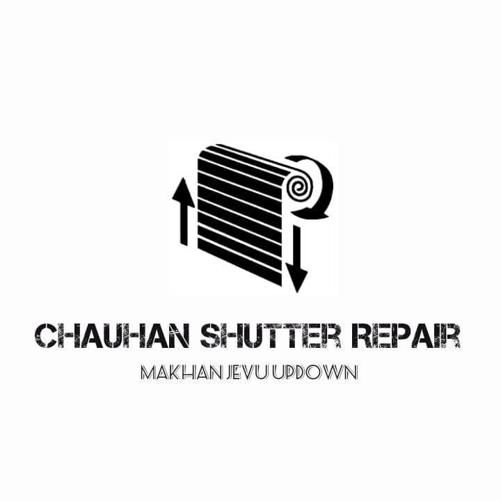 Chauhan Shutter Repair