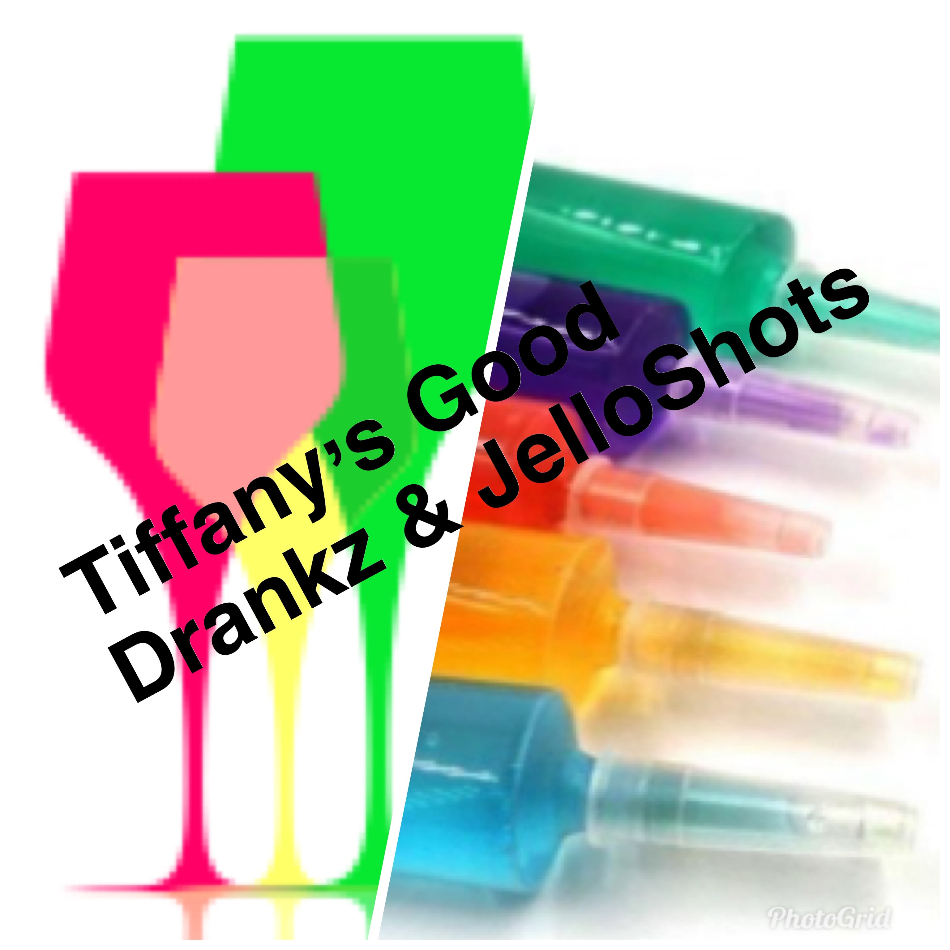 Tiffany’s Good Drankz