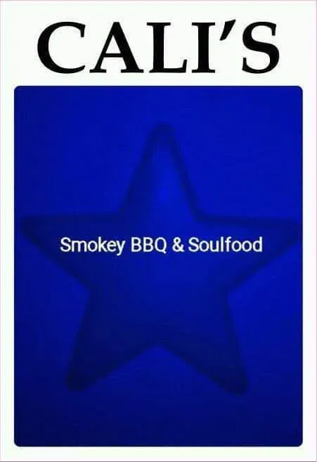 Cali's Smokey BBQ-Soulfood