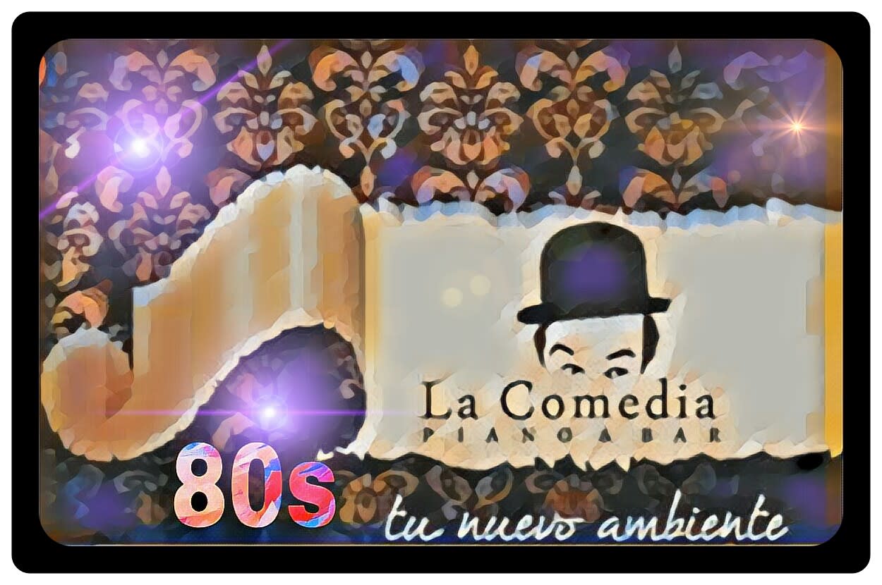Piano Bar La Comedia 80's en Dos Hermanas