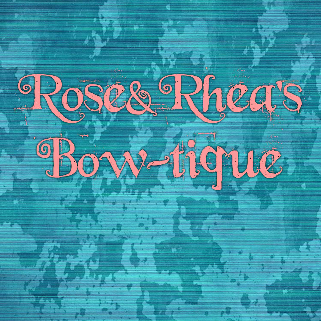 Rose&Rhea's Bow-Tique