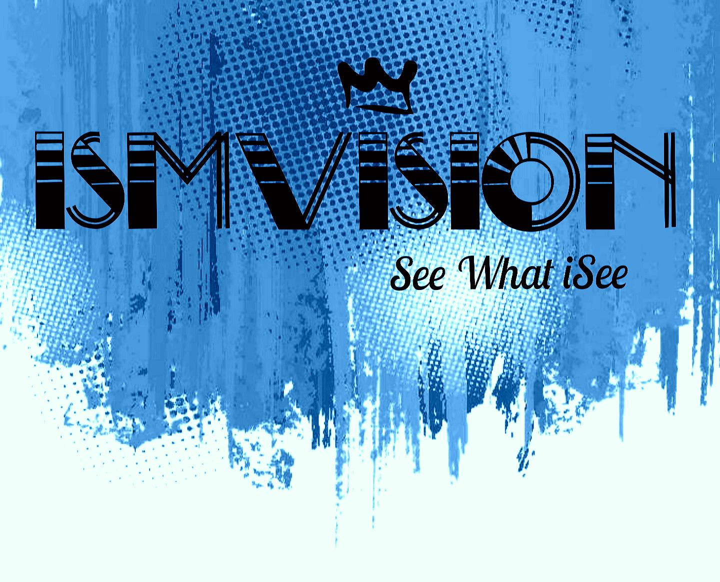 ISMVision