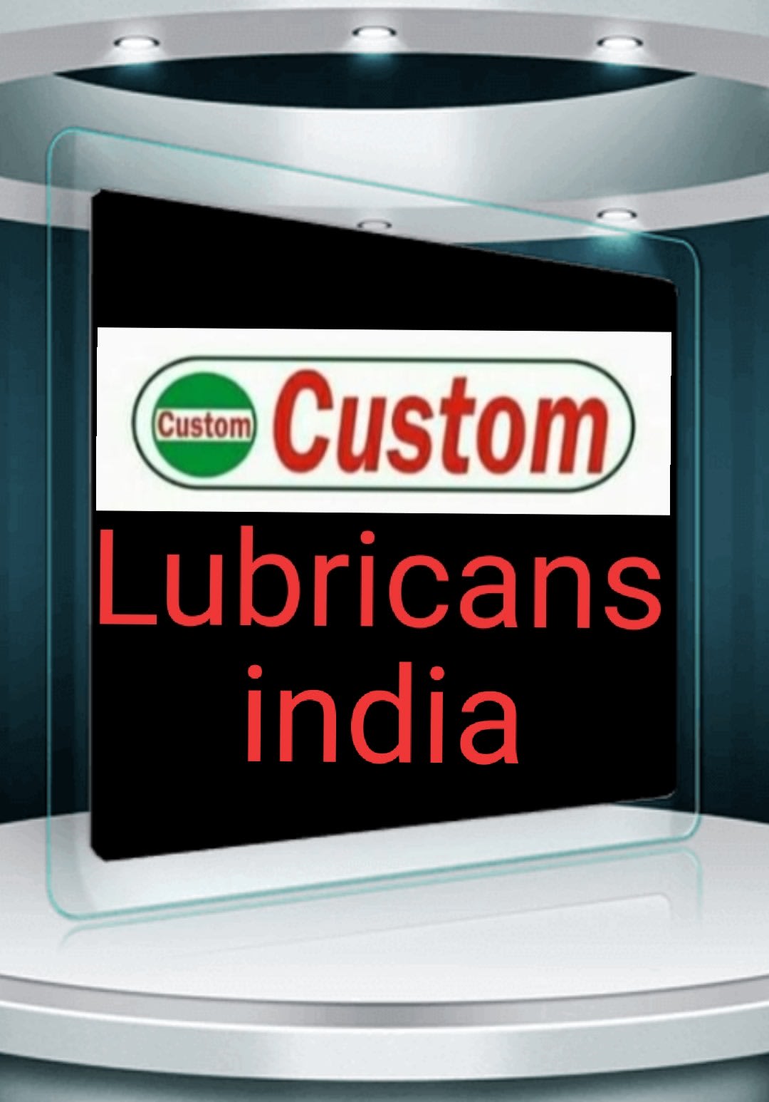 CUSTOM LUBRICANS INDIA PVT LTD