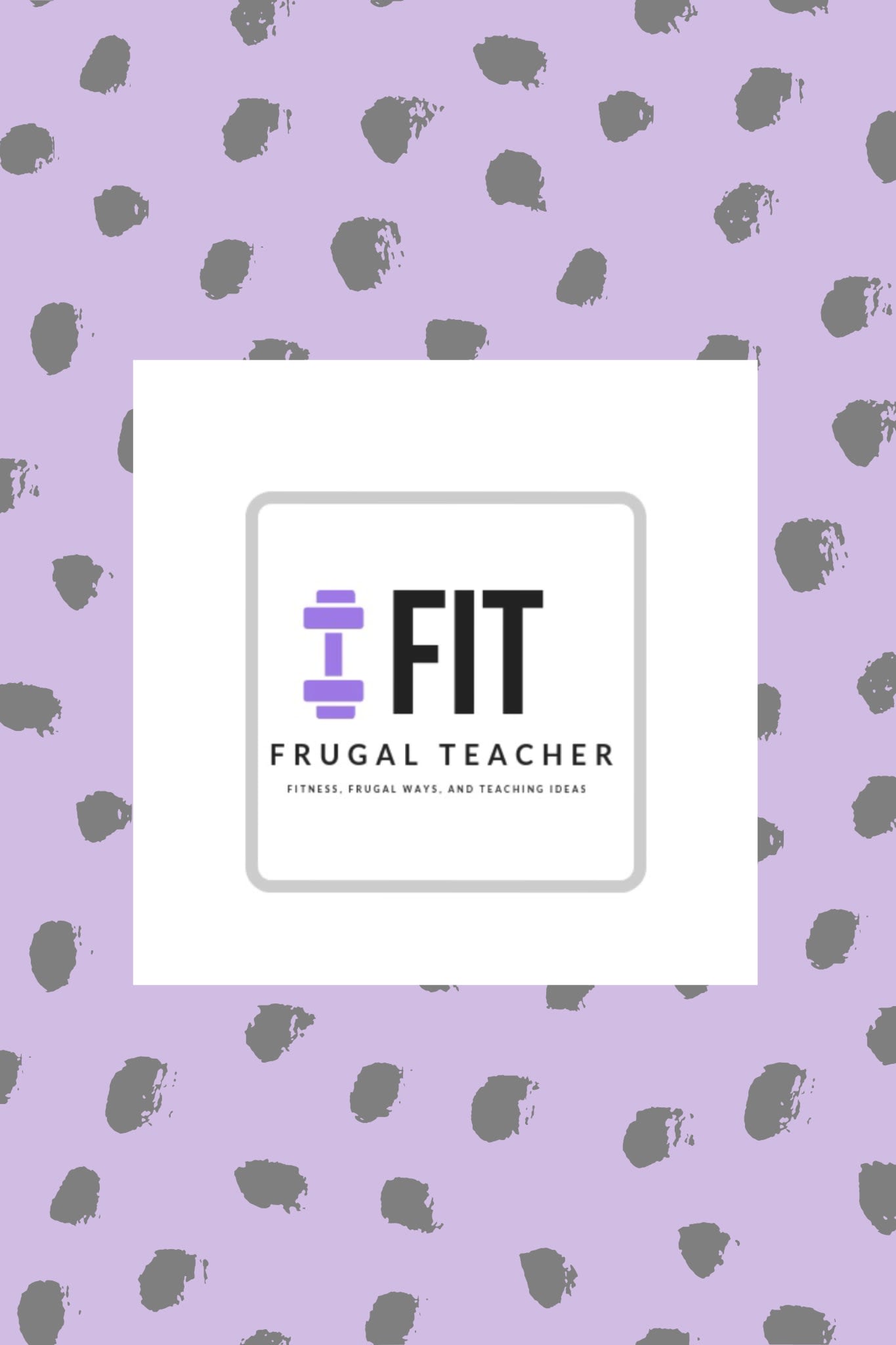 Fit Frugal Teacher