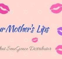 Not Your Mothers Lips