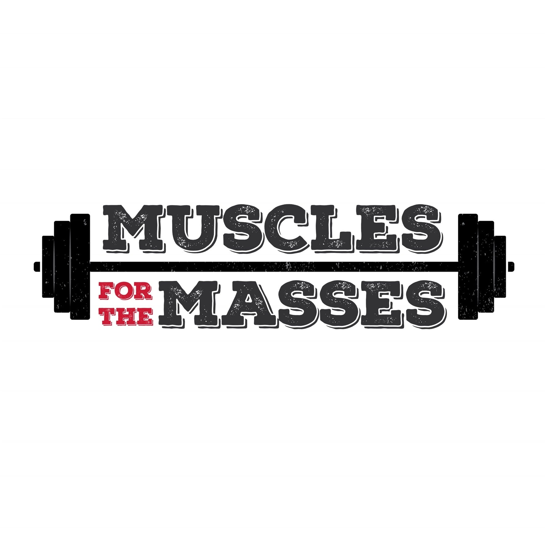 Muscles For The Masses
