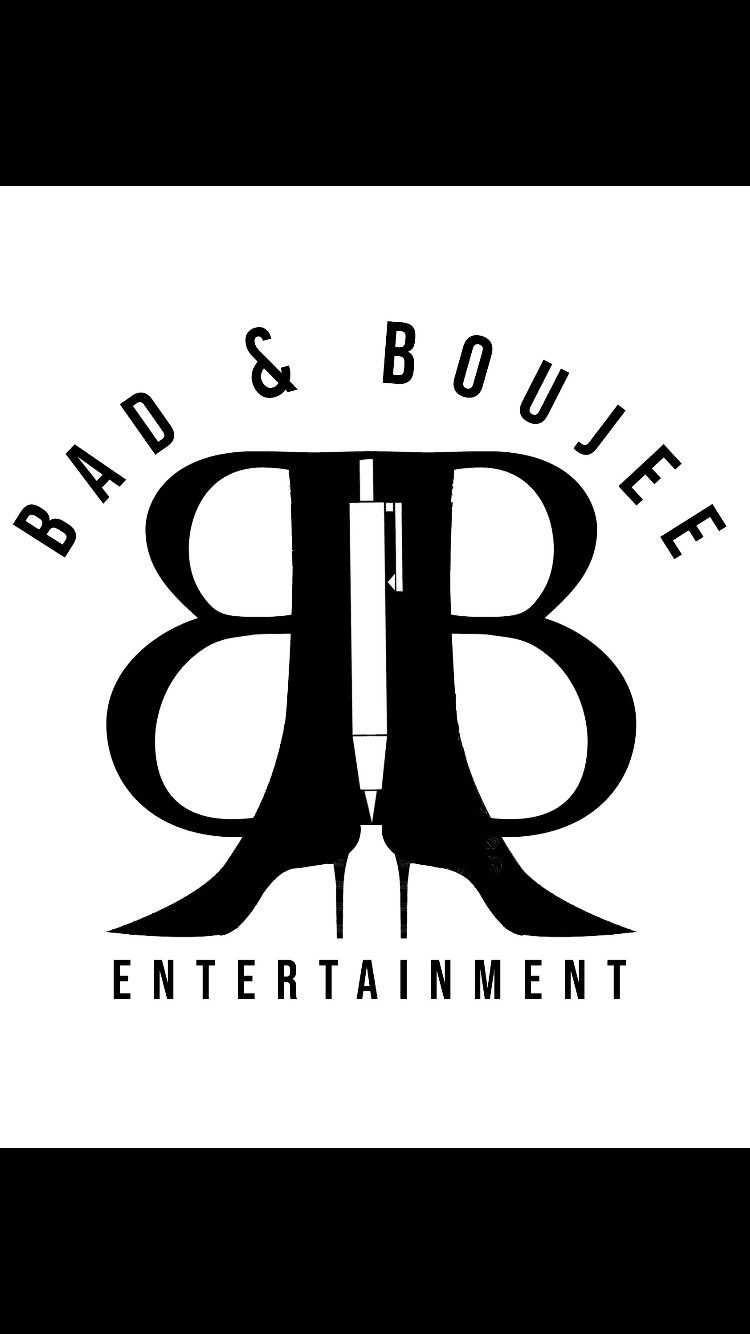 Bad & Boujee Entertainment