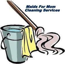 Maids For Mom Cleaning Services