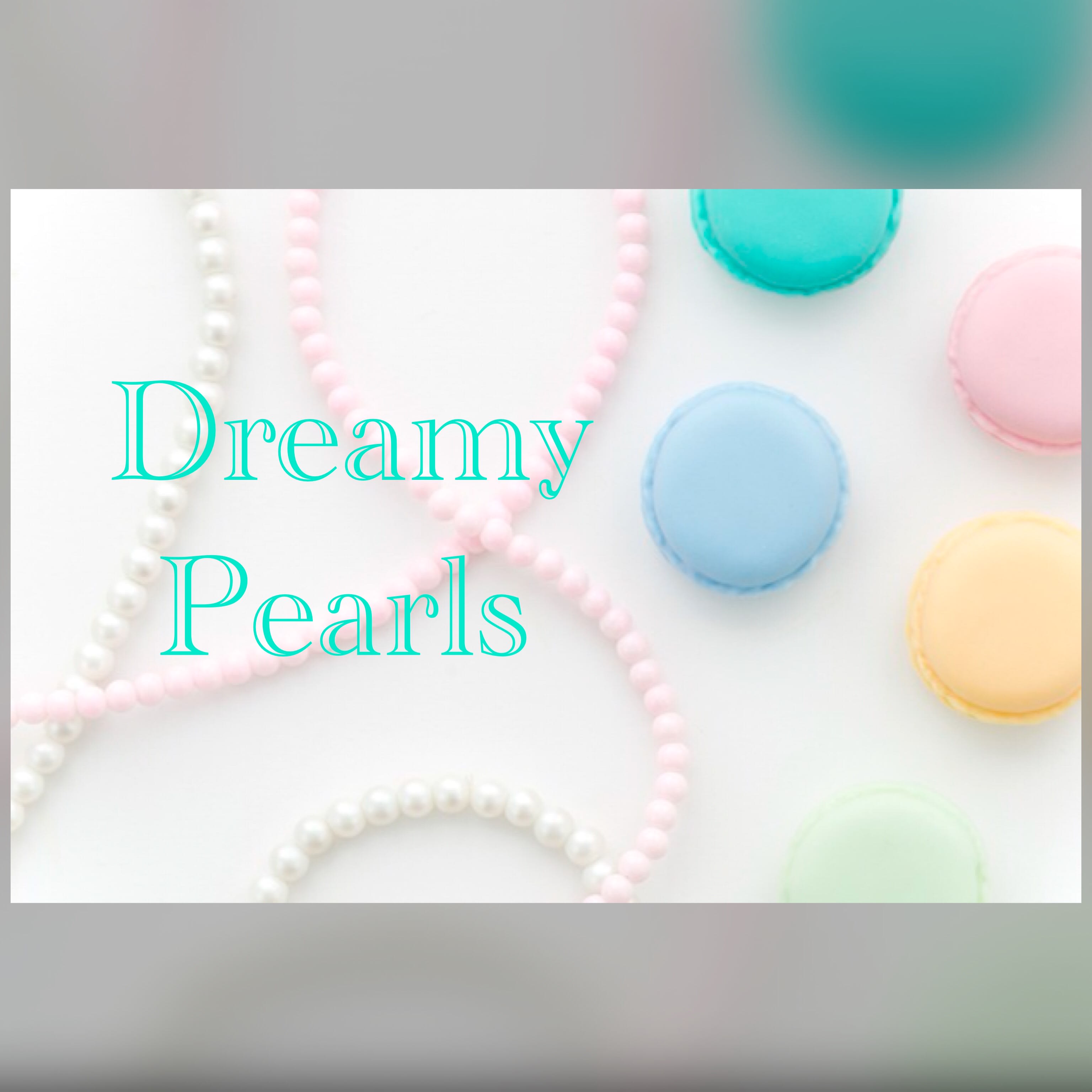 Dreamy Pearls