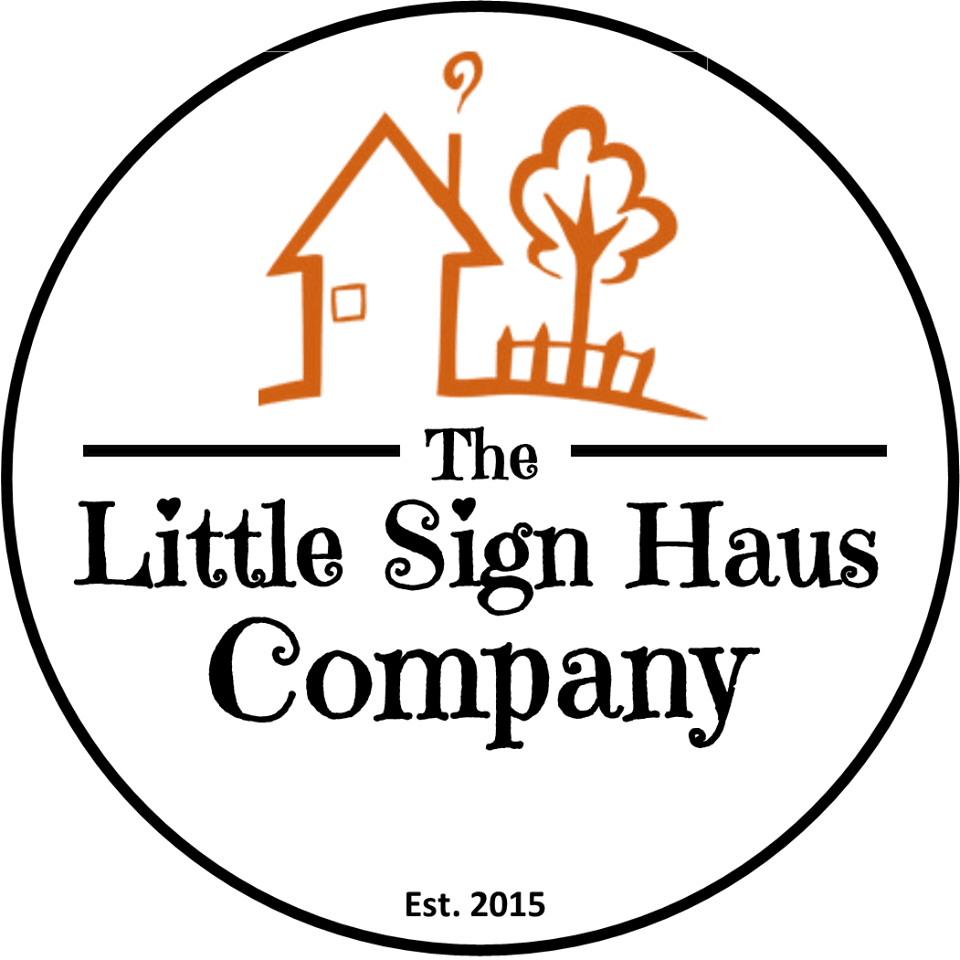 The Little Sign Haus Company