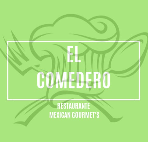 El Comedero Mexican Gourmet's