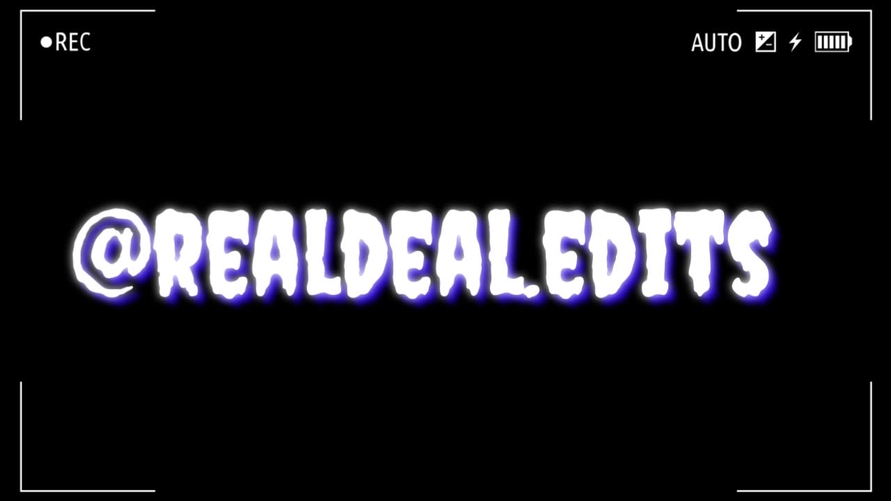 Real Deal Edits