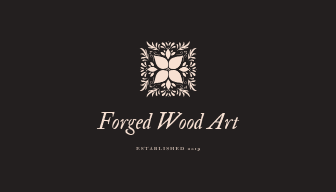 Forged Wood & Art