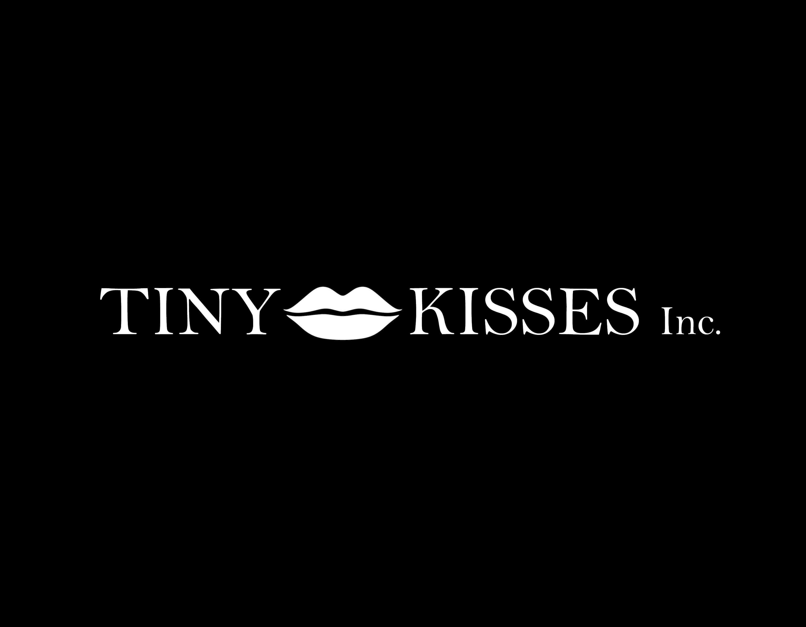 Tiny Kisses Inc