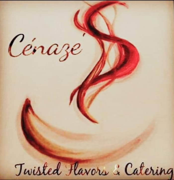 Cénaze's Twisted Flavors & Catering