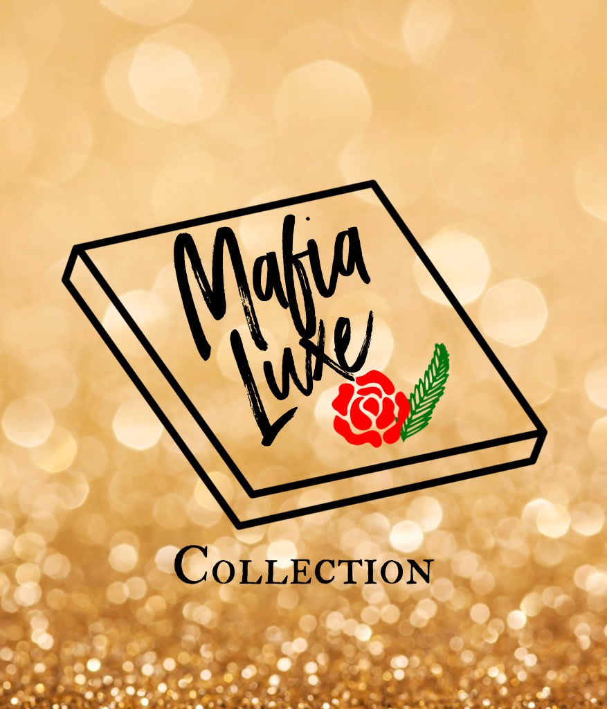MafiaLuxe Collection