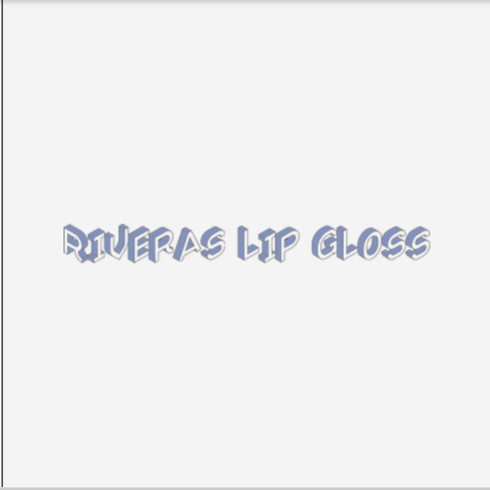 Rivera’s Lip Gloss