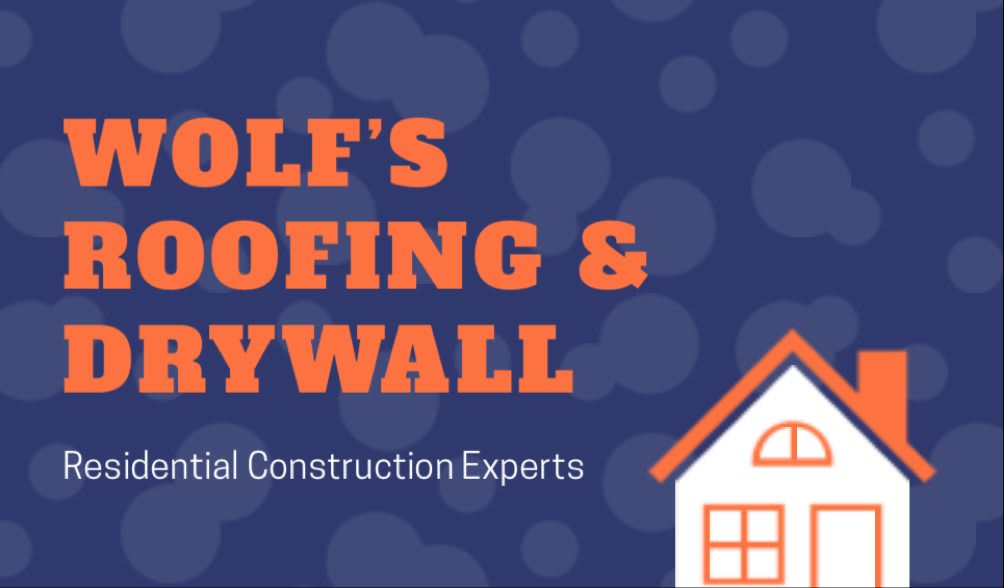 Wolf’s Roofing & Drywall