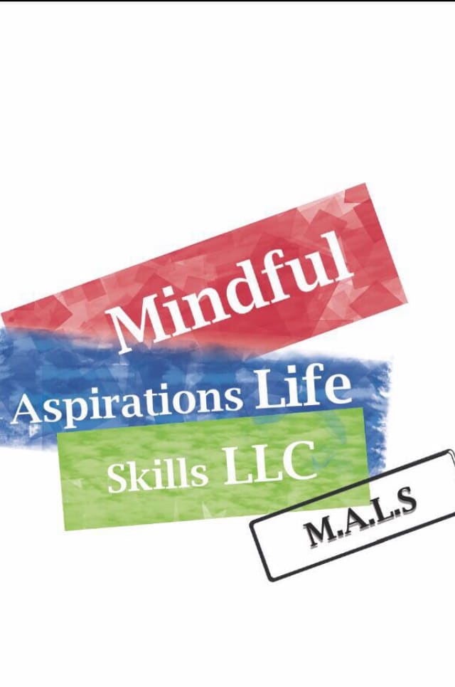 Mindful Aspirations Life Skills LLC