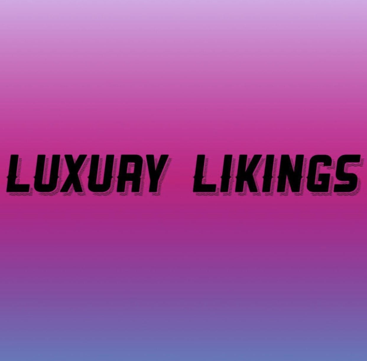 Luxury Likings