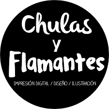 Chulas Y Flamantes