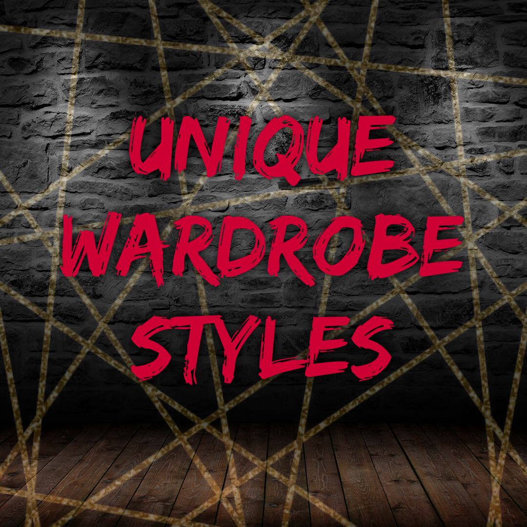 Unique Wardrobe Styles