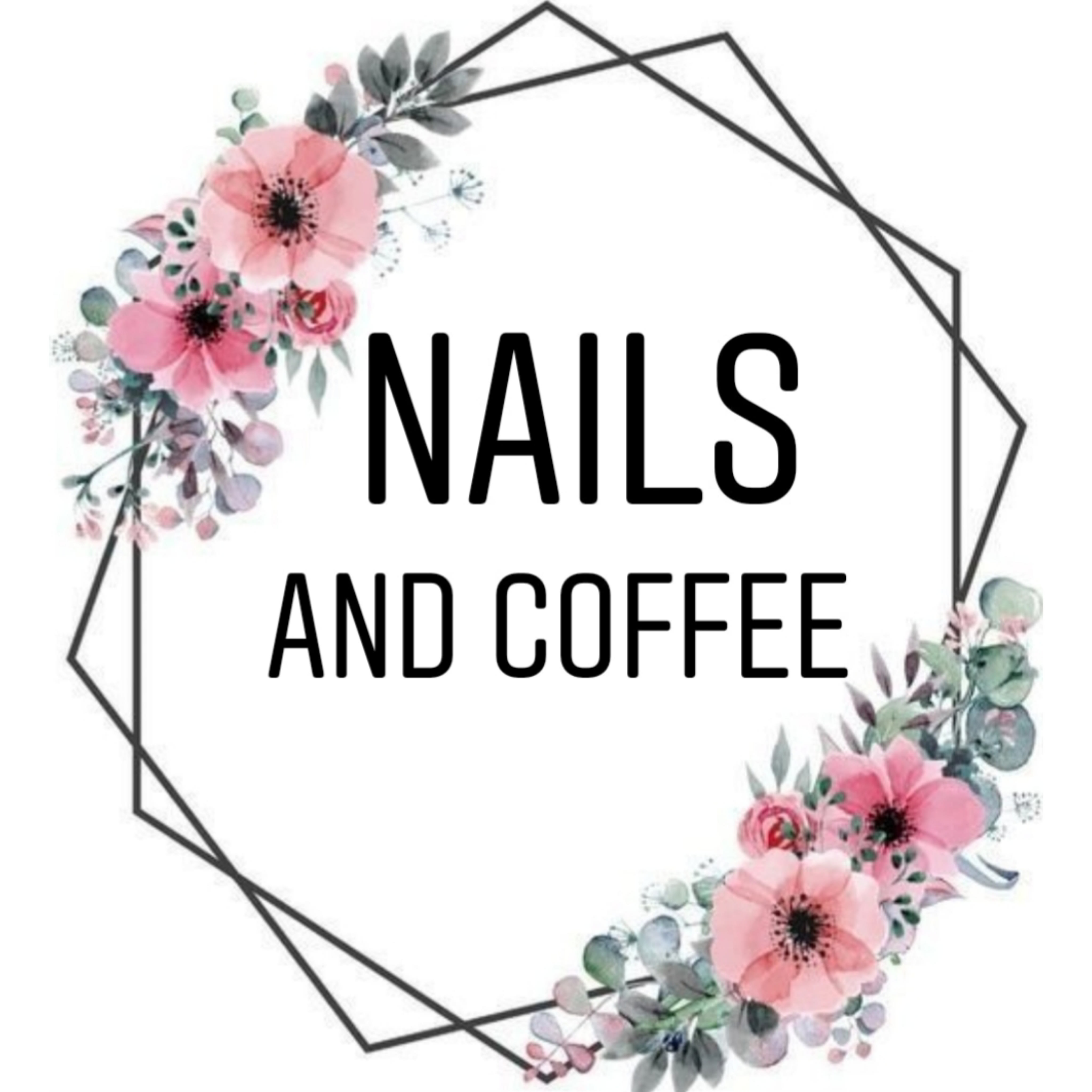 Nails and Coffee