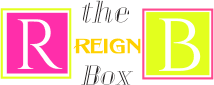 The Reign Box