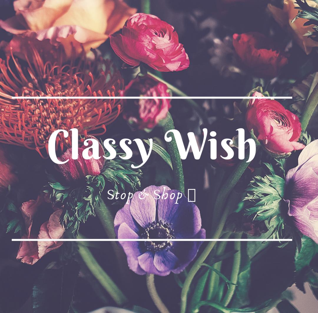 Classy Wish