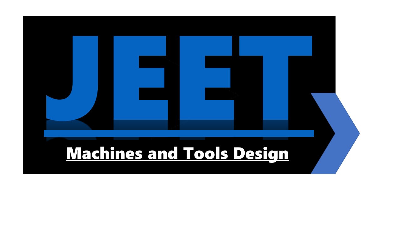 Jeet Machines and Tools Design