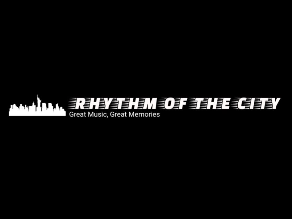 Rhythm Of The City Entertainment