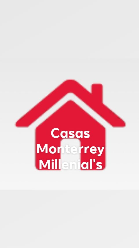 Casas Monterrey Millenials