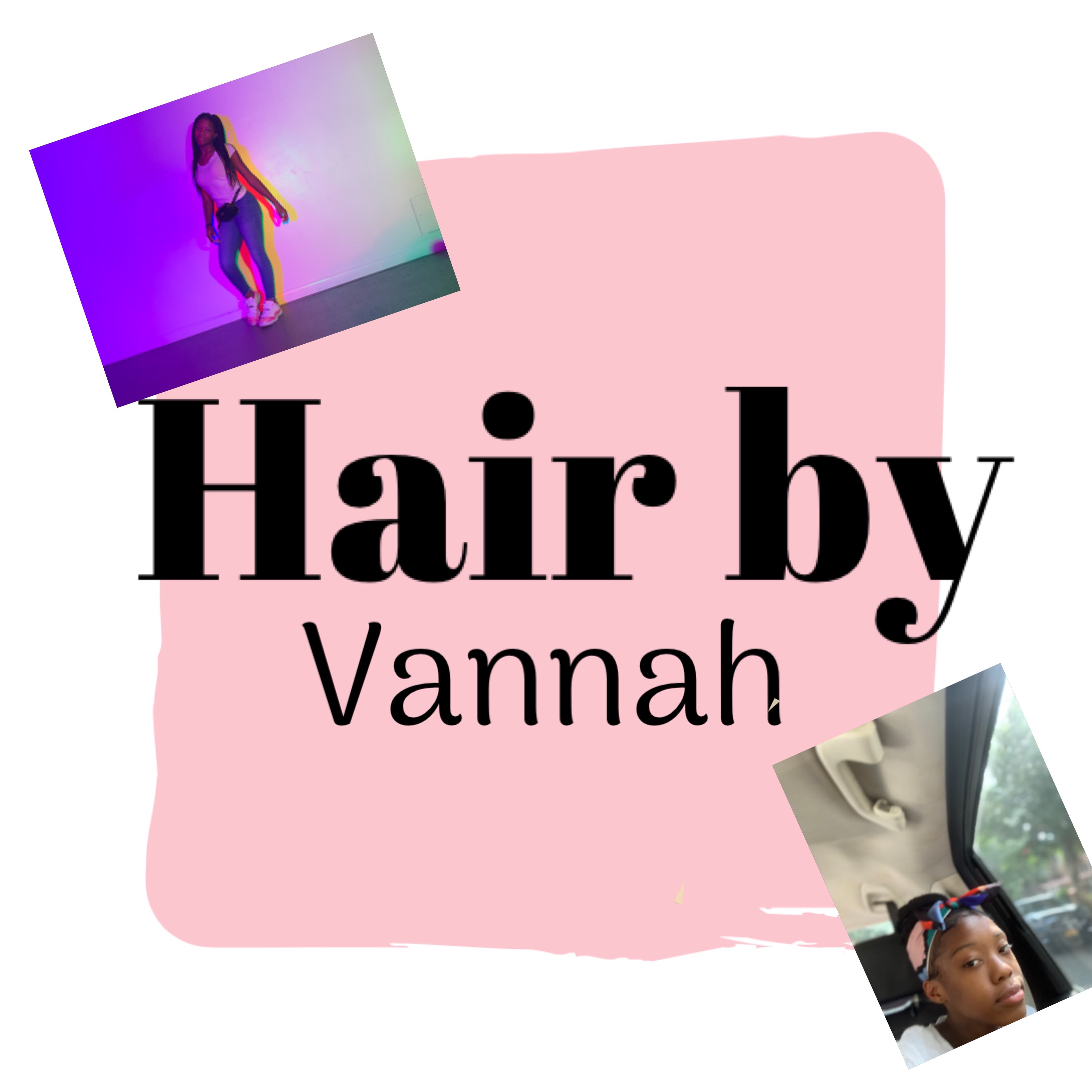 Hair By Vannah