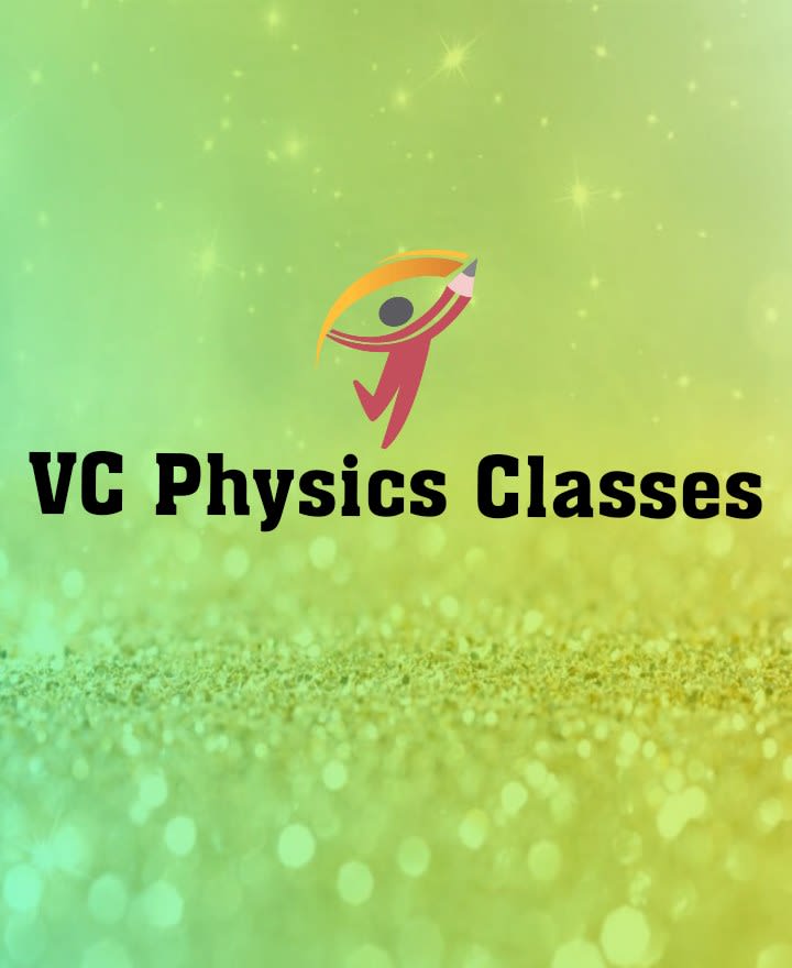 Vc Physics Classes