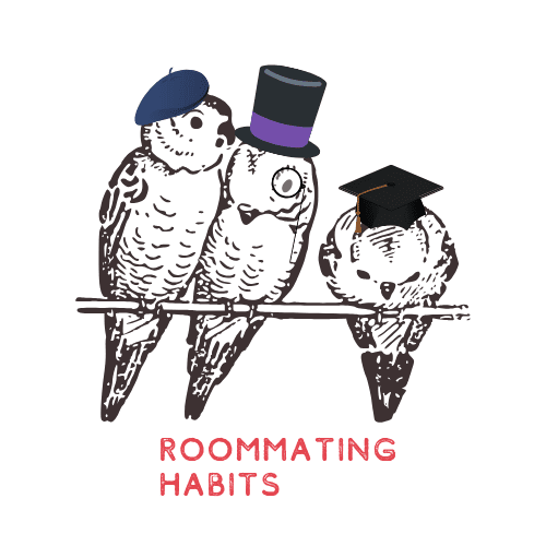 Roommating Habits