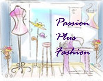 Passion Plus Fashion