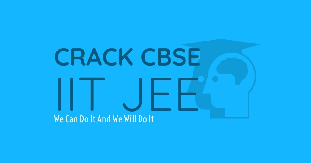 CRACK CBSE IIT-JEE