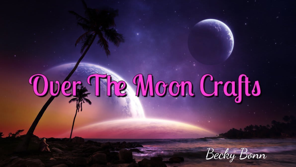 Over the Moon Crafts