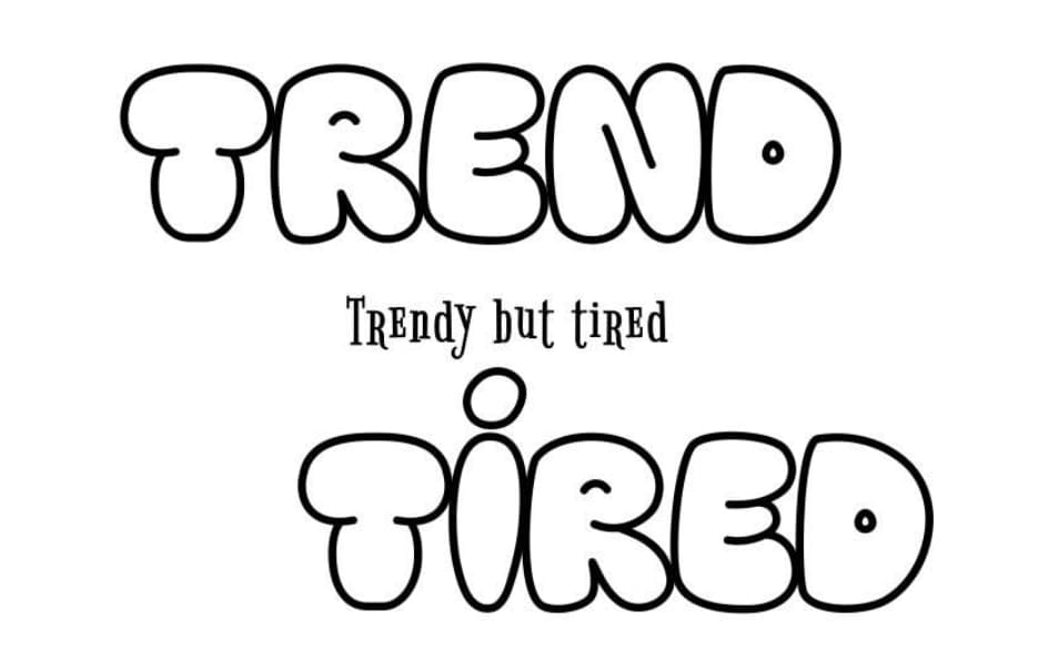 Trend Tired