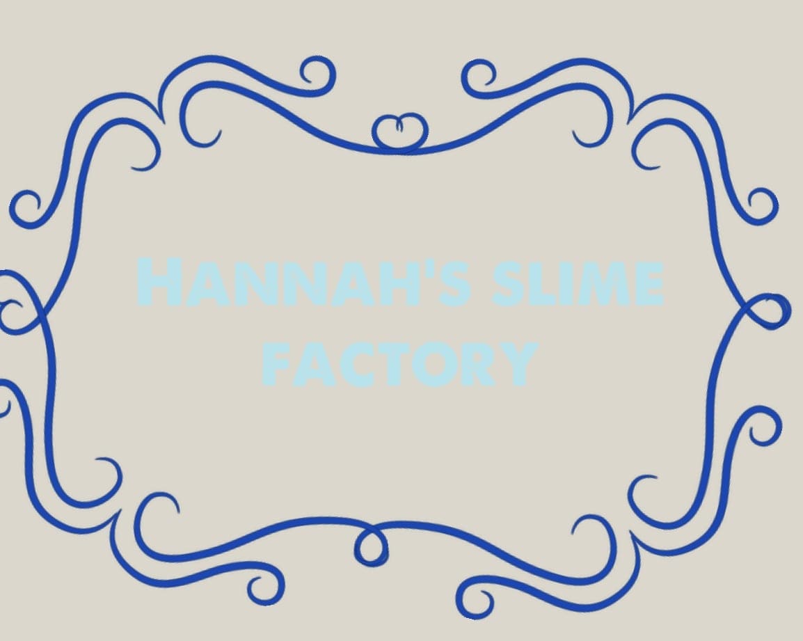 Hannah’s Slime Factory