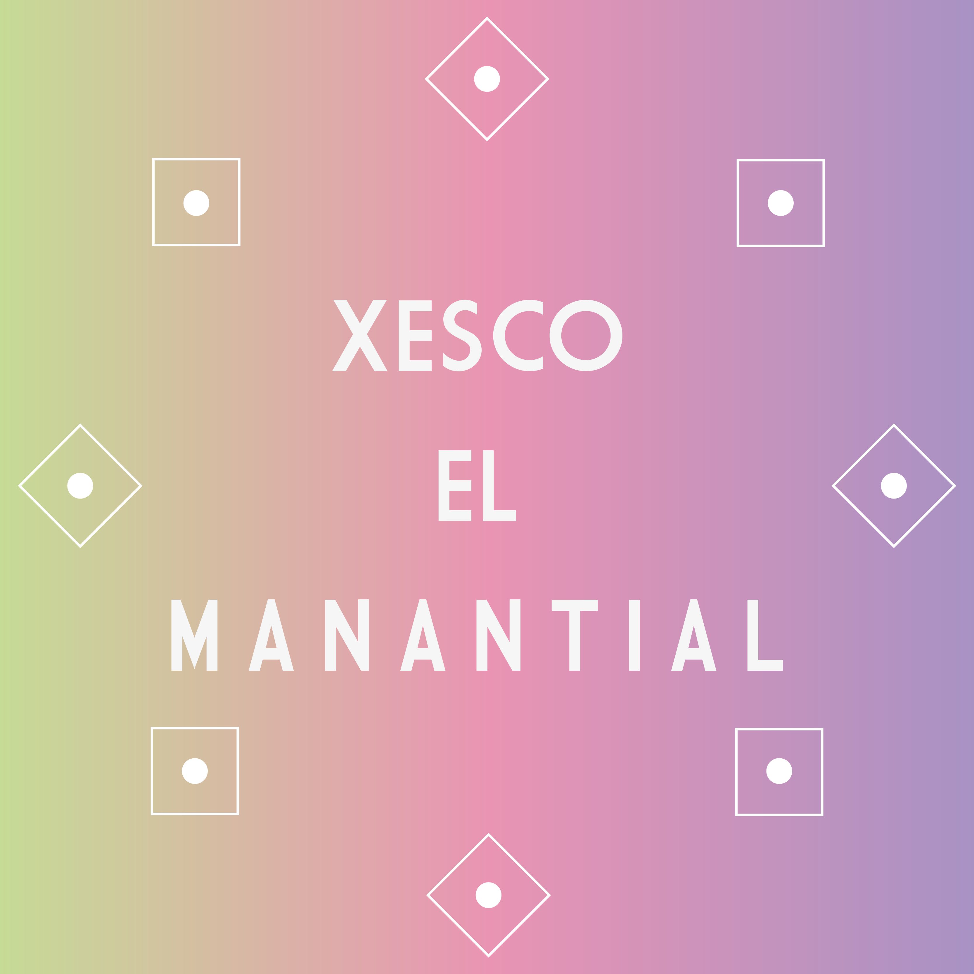 Xesco El Manantial