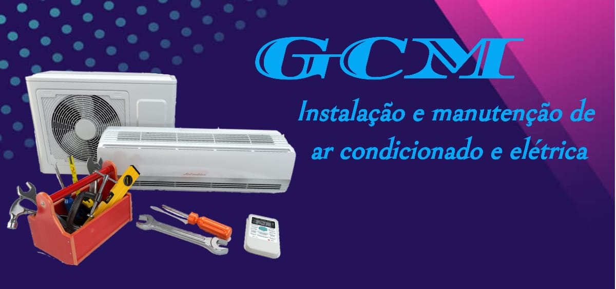 GCM instalações elétricas e ar condicionado