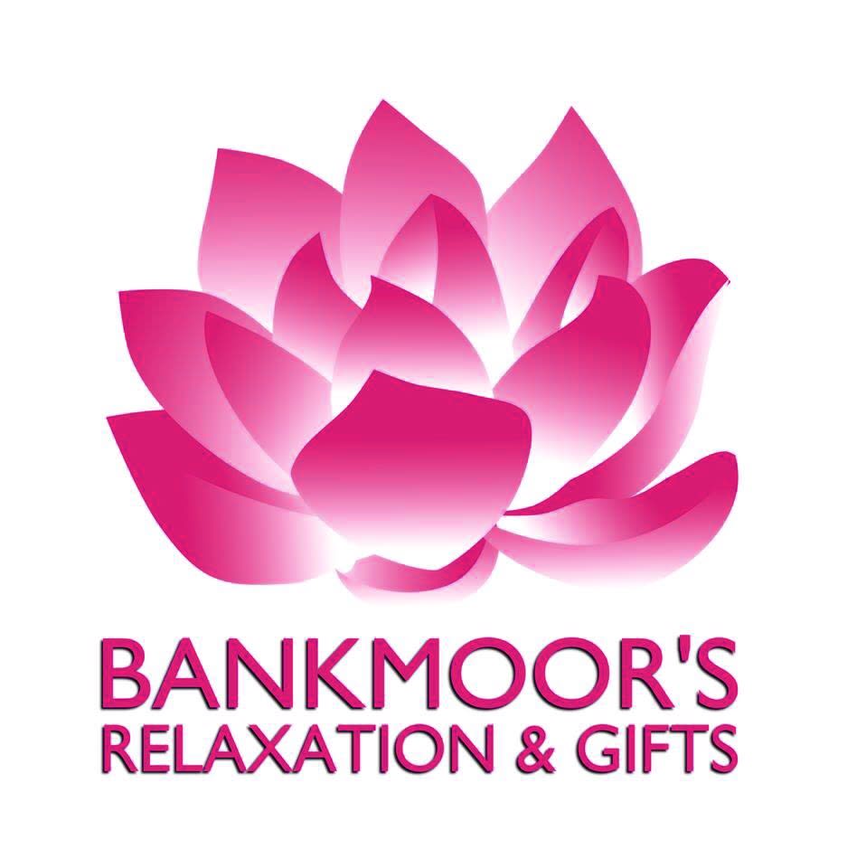Bankmoor's Relaxation & Gift
