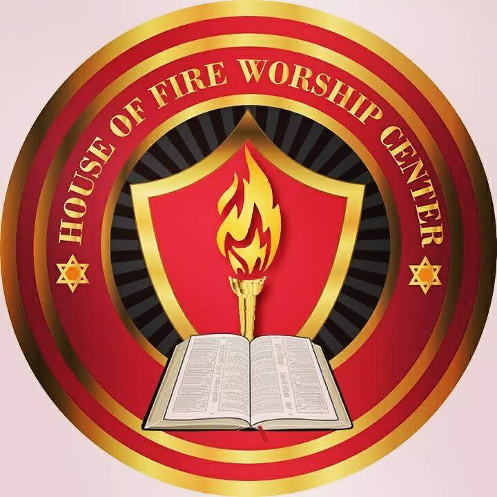 House Of Fire Worship Center