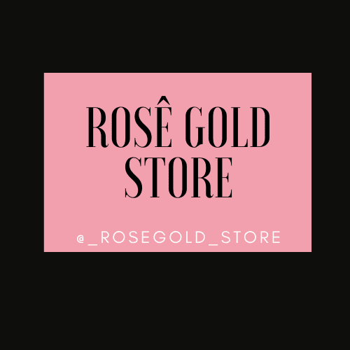 Rosê Gold Store